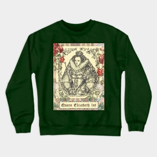 Queen Elizabeth 1stTudor style illustration Crewneck Sweatshirt